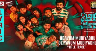 Odavum Mudiyadhu Oliyavum Mudiyadhu