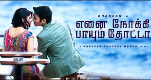 Enai Noki Paayum Thota